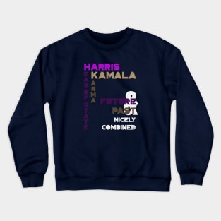 Kamala Harris Past and Future Crewneck Sweatshirt